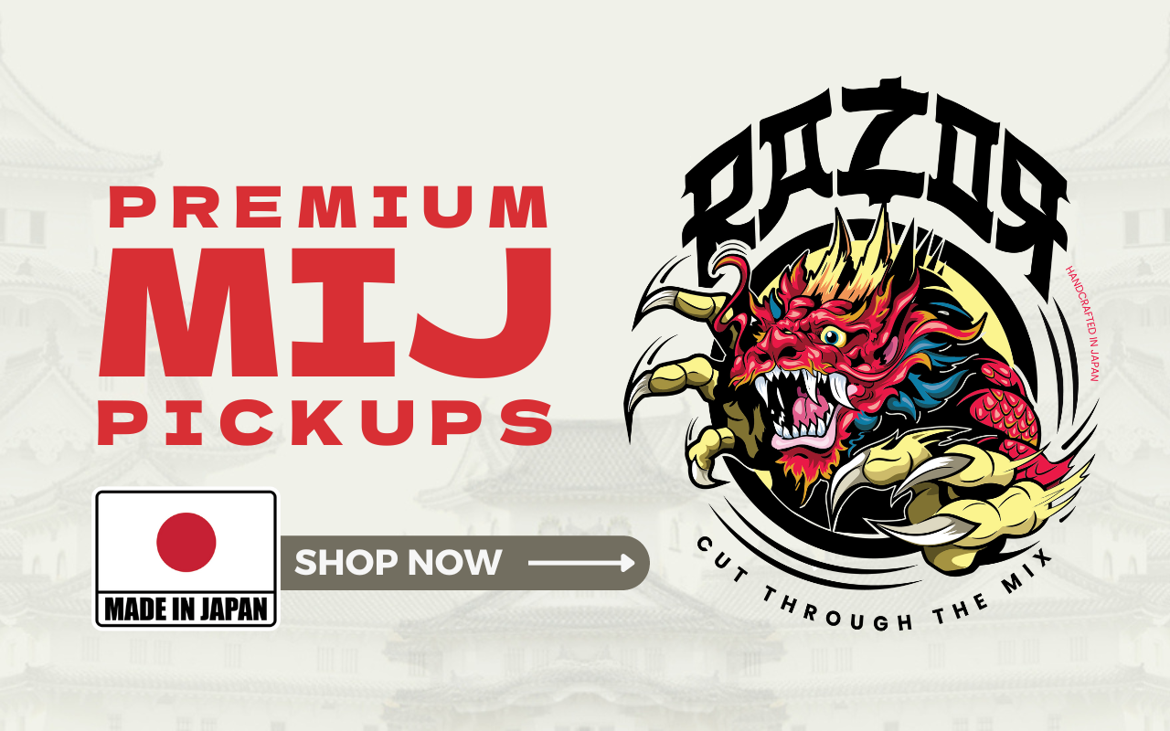 Razor logo with the words "premium MIJ Pickups shop now" and a Japanese flag